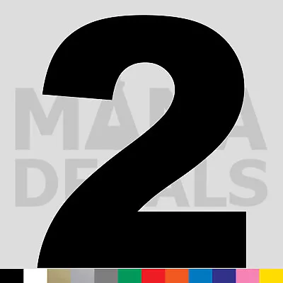 Number Two 2 Vinyl Die Cut Decal Sticker • $2.49