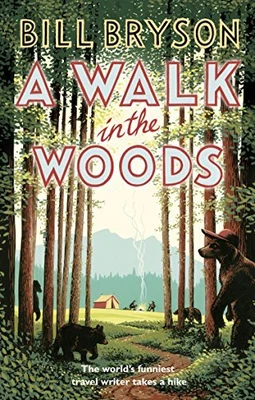 £3.30 • Buy A Walk In The Woods: The World's Funniest Travel Writer Takes... By Bryson, Bill