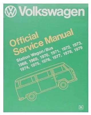 VW Volkswagen Bus 1968-1979 Bentley Service Manual! Hardback! FREE SHIP! • $74.95