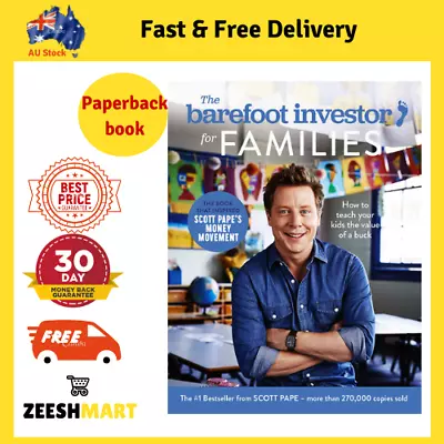 The Barefoot Investor For Families How To Teach Your Kid The Value Of A Buck • $31.89