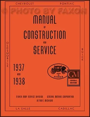 1937 1938 Chevrolet Car Body Repair Manual 37 38 Chevy Fisher Shop Service • $69.60