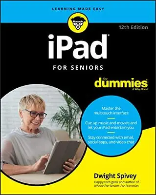 IPad For Seniors For Dummies By Spivey Dwight Book The Cheap Fast Free Post • £4.38