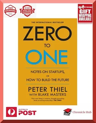 $20.49 • Buy Zero To One Notes On Startups By ‎Peter Thiel & Blake Masters BRANDNEW Paperback