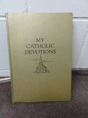 My Catholic Devotions 1955 Awesome Pictures ￼ • $11.95