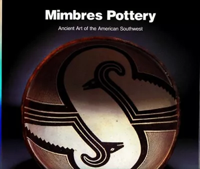 Mimbres Pottery : Ancient Art Of The American Southwest Hardcover • $19.80