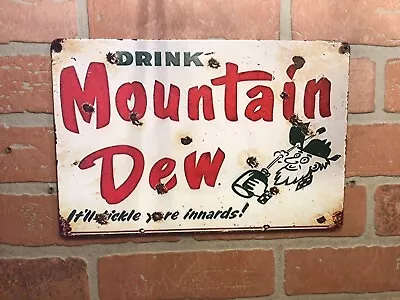 12 X8  Vintage Mountain Dew .. It'll Tickle Your Innards  Advertising Sign • $13.95