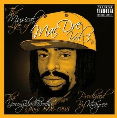 Musical Life Of Mac Dre Volume Three • $8