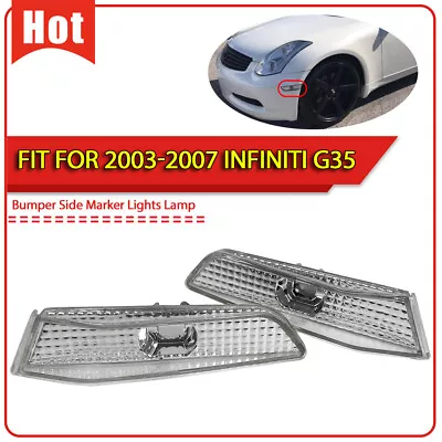 Fit 2003-2007 INFINITI G35 Couple Clear Lens Bumper Side Marker Lights Side Lamp • $11.25