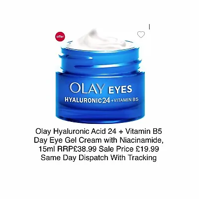 $38.03 • Buy Olay Eyes Hyaluronic24 +Vitamin B5 Eye Gel For Hydration 15ml BOXED & SEALED