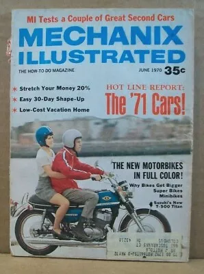 Mechanix Illustrated ~ June 1970 ~ The New Motorbikes • $4.99