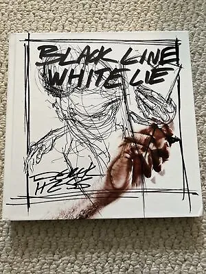 Black Line White Lie Derek Hess Art Book (Signed By Artist) Hardcover • $200