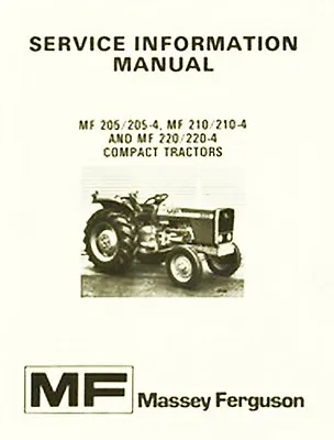 Massey Ferguson MF 205 210 220 -4 Service Info Manual • $15.76