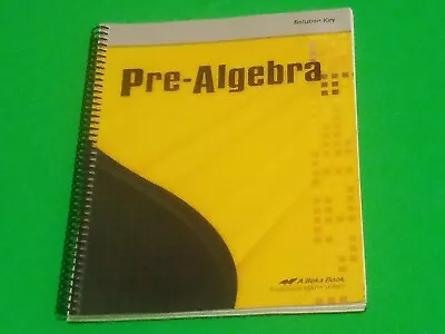 A Beka Book Pre-Algebra Solution Key Third Edition. 2015 • $11.88