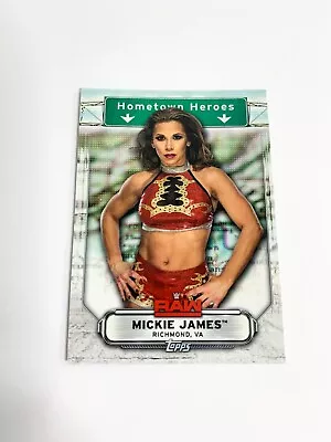 Mickie James Hometown Heroes 2019 Topps WWE Card # HH-24 • $1.49