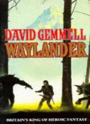 Waylander By David Gemmell. 9780099470908 • £3.50