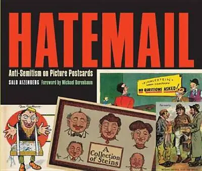 Hatemail: Anti-Semitism On Picture Postcards - Paperback - GOOD • $12.01