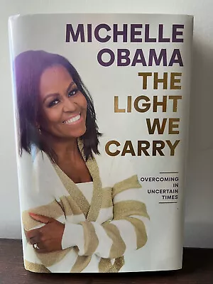 The Light We Carry  By Michelle Obama (2022 Hardcover First Edition) • $5