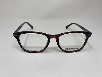 True Religion T 022 GLOSSY TORTOISE 53/19/145 FLEX HINGE EYEGLASS FRAME 0705 • $57.75