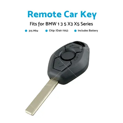 $23.99 • Buy For BMW 3 5 Series X3 X5 Remote Car Key W/ Chip ID46-7953 CAS2 3 Buttons 315MHz