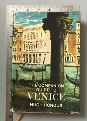 The Companion Guide To Venice Hugh Honour Hardback 1st 1965 Collins • £12