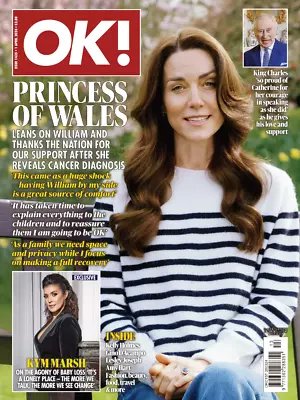 OK! Magazine (UK) - 1st April 2024 - Kate Princess Of Wales Cancer Diagnosis • £7.99