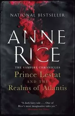 Prince Lestat And The Realms Of Atlantis: The Vampire Chronicles By Rice Anne • $15.27