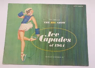 John H. Harris Presents The Big Show Ice Capades 1964 Program Vintage  • $12.99