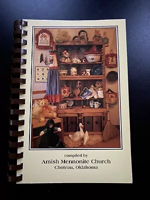 Chouteau OK Amish Mennonite Church Cookbook 1992 Spiral Bound  • $19.99