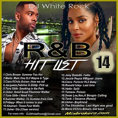 DJ White Rock R&B Hit List PT.14 • $10