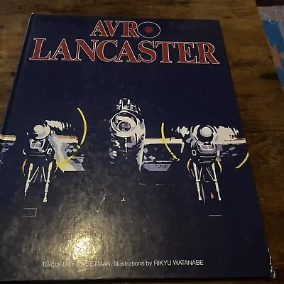 Avro Lancaster  Janes Aircraft Spectacular’s - Bill Sweetman 1982 Hardback • £10