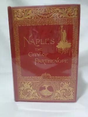 1894 Naples The City Of Parthenope Environs Clement Illustrated Plates • $85