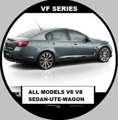 Holden Vf Commodore Calais Lumina Hsv V8 V6 Sedan-wagon-ute Workshop Manual Cd • $14.95