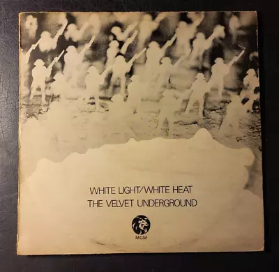 The Velvet Underground - White Light/White Heat Vinyl LP 1967 MGM 2353024 • £35.99