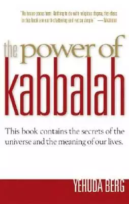 The Power Of Kabbalah : This Book Contains The Secrets Of The Universe An - GOOD • $4.22