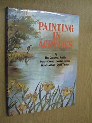 Painting In Acrylics (Leisure Arts) By Etc. Hardback Book The Cheap Fast Free • £4.33