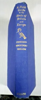 A Field Guide To The Birds Of Britain And Europe Peterson Mountfort Hollom. 1956 • £5.99