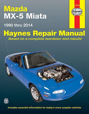 Mazda MX-5 Miata 1990-2014 Haynes Workshop Manual • $59.95