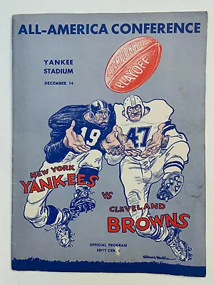 1947 (12/14 NY Yankees V Cleveland Browns AAFC Championship Football Prog FR+/GD • $474.99