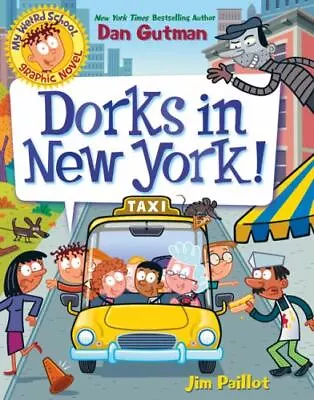 My Weird School Graphic Novel: Dorks In New York! (My Weird ...  (hardcover) • $4.29