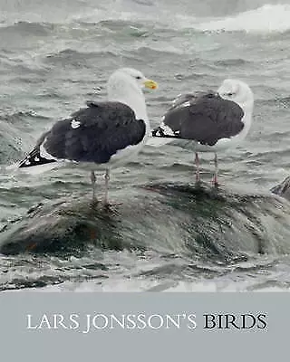 Lars Jonssons Birds: Paintings From A Ne Highly Rated EBay Seller Great Prices • £49.99