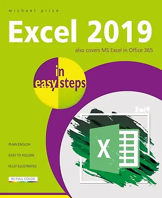 Excel 2019 In Easy Steps • £9.99