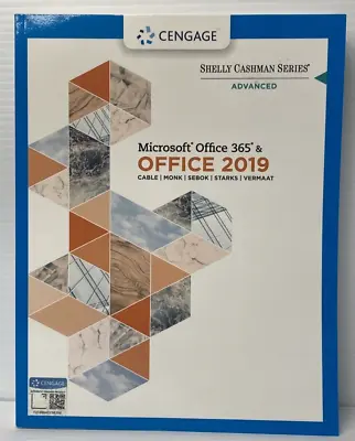 $50 • Buy Shelly Cashman Series Advanced Microsoft Office 365 And Office 2019