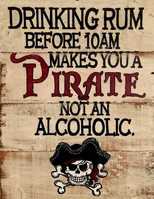 £3.99 • Buy Vintage Drinking Rum 10am Makes You A Pirate Man Cave Pub Shed Wall Metal SIGN