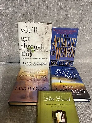 Max Lucado Lot Of 5 You’ll Get Through This When Christ Comes Live Loved • $19.25