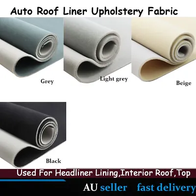 $30.29 • Buy Auto Headlining Fabric Universal Fit Roof Lining Foam Material SUV UTE Caravan