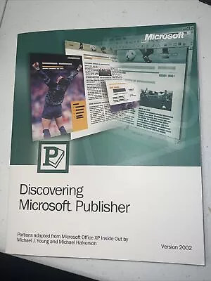 Discovering Microsoft Publisher Version 2002 Paperback Book • $9