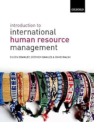 Introduction To International Human Resource Management Crawley Eileen & Swail • £2.83