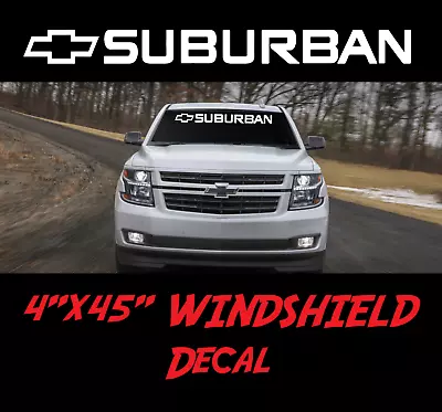 NEW Chevrolet Windshield Sticker SUBURBAN Logo Vinyl Decal American Muscle Truck • $12.99