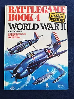 BATTLEGAME BOOK 4 WORLD WAR Ll. ANDREW McNEIL. 1975 1st EDITION HARDBACK • £12.99