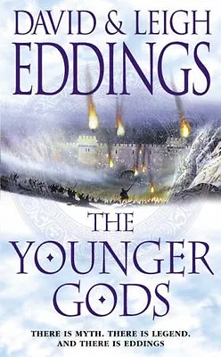The Younger Gods (Dreamers 4)David EddingsLeigh Eddings • £3.28